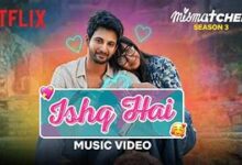 Ishq Hai Ye Ishq Hai Mismatched 3 Lyrics