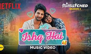 Ishq Hai Ye Ishq Hai Mismatched 3 Lyrics